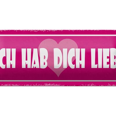 Blechschild Spruch 27x10cm ich hab dich lieb Herz Dekoration