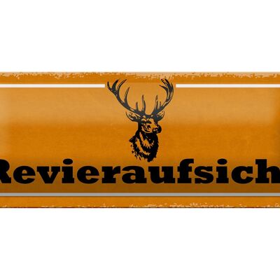 Blechschild Hinweis 27x10cm Revieraufsicht Jagd Dekoration