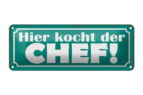 Blechschild Spruch 27x10cm hier kocht der Chef Dekoration