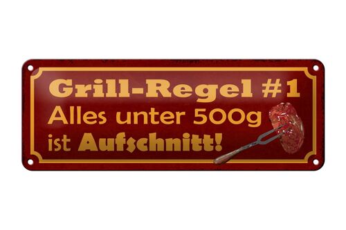 Blechschild Spruch 27x10cm Grill Regel alles unter 500g ist Dekoration