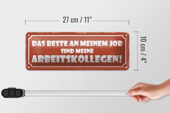 Panneau en étain 27x10cm indiquant que le meilleur au travail est la décoration d'un collègue de travail 4