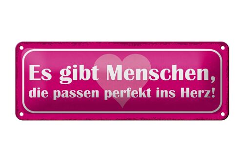 Blechschild Spruch 27x10cm gibt Menschen perfekt ins Herz Dekoration