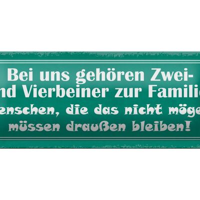 Blechschild Spruch 27x10cm Zwei und Vierbeiner zur Familie Dekoration