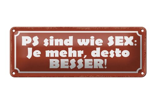 Blechschild Spruch 27x10cm PS sind wie Sex je mehr desto Dekoration