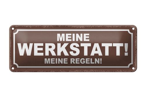 Blechschild Spruch 27x10cm meine Werkstatt meine Regeln Dekoration