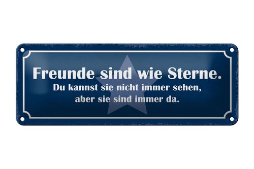 Blechschild Spruch 27x10cm Freunde sind Sterne immer da Dekoration