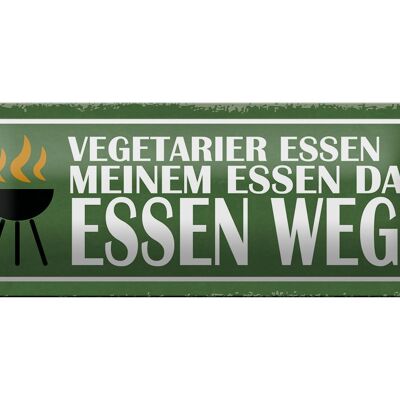 Targa in metallo con scritta "I vegetariani mangiano il cibo via" 27x10 cm