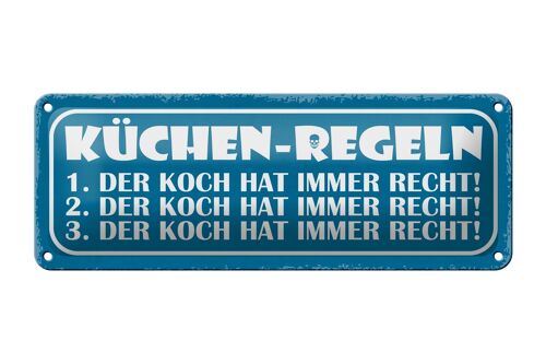 Blechschild Spruch 27x10cm Küchen Regeln Koch immer Recht Dekoration