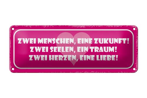 Blechschild Spruch 27x10cm zwei Menschen eine Zukunft Herz Dekoration