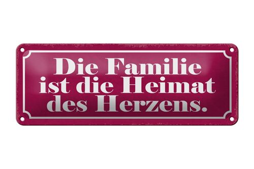 Blechschild Spruch 27x10cm Familie ist Heimat des Herzens Dekoration