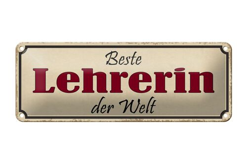 Blechschild Spruch 27x10cm beste Lehrerin der Welt Arbeit Dekoration