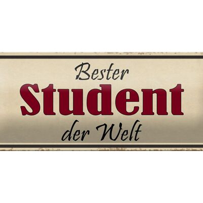 Blechschild Spruch 27x10cm bester Student der Welt Dekoration