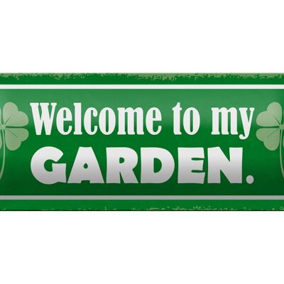 Blechschild Spruch 27x10cm Welcome to my Garden Garten Dekoration