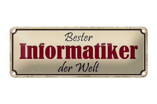 Blechschild Spruch 27x10cm bester Informatiker der Welt Dekoration