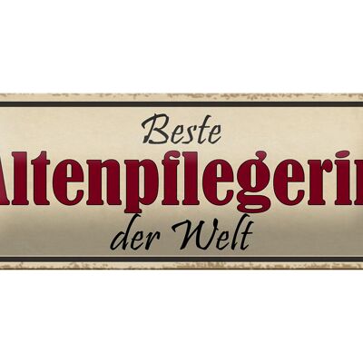 Blechschild Spruch 27x10cm beste Altenpflegerin der Welt Dekoration