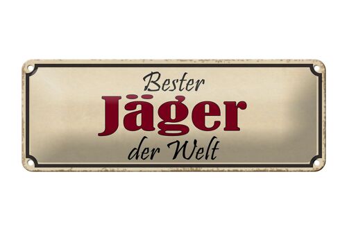 Blechschild Spruch 27x10cm bester Jäger der Welt Dekoration