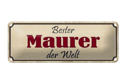 Blechschild Spruch 27x10cm bester Maurer der Welt Arbeit Dekoration