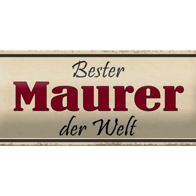 Blechschild Spruch 27x10cm bester Maurer der Welt Arbeit Dekoration