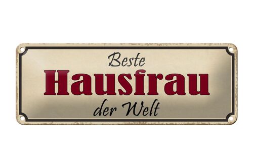 Blechschild Spruch 27x10cm beste Hausfrau der Welt Dekoration