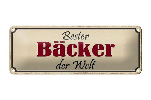 Blechschild Spruch 27x10cm bester Bäcker der Welt Arbeit Dekoration