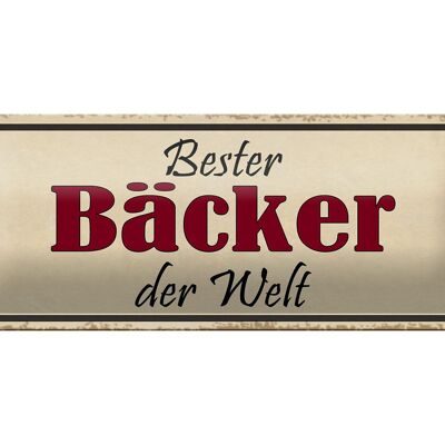 Blechschild Spruch 27x10cm bester Bäcker der Welt Arbeit Dekoration