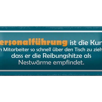 Blechschild Spruch 27x10cm Personalführung ist die Kunst Dekoration