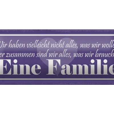 Blechschild Spruch 27x10cm Familie zusammen sind wir alles Dekoration