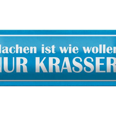 Blechschild Spruch 27x10cm machen wie wollen nur krasser Dekoration