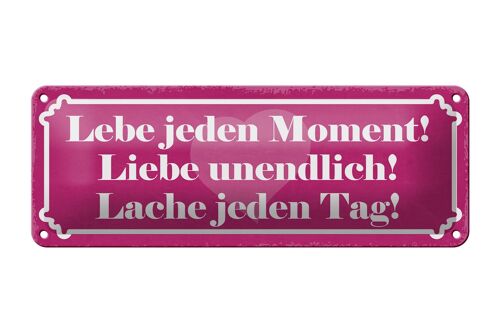 Blechschild Spruch 27x10cm lebe jeden Moment lache liebe Dekoration