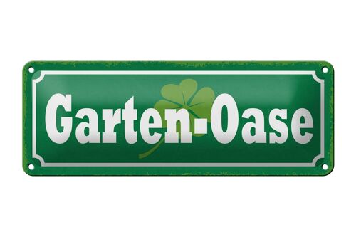 Blechschild Hinweis 27x10cm Garten Oase Dekoration