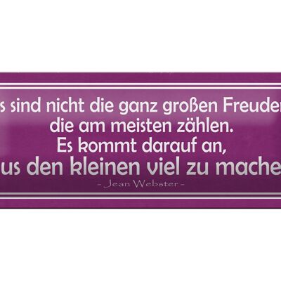 Blechschild Spruch 27x10cm große Freude kleine Freude Dekoration