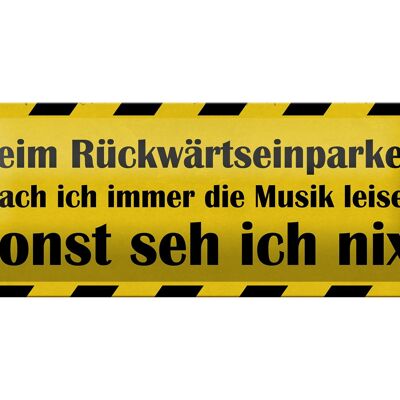 Letrero de chapa que dice 27x10cm estacionamiento marcha atrás música decoración más silenciosa