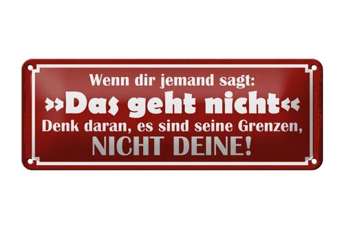 Blechschild Spruch 27x10cm wenn jemand sagt das geht nicht Dekoration