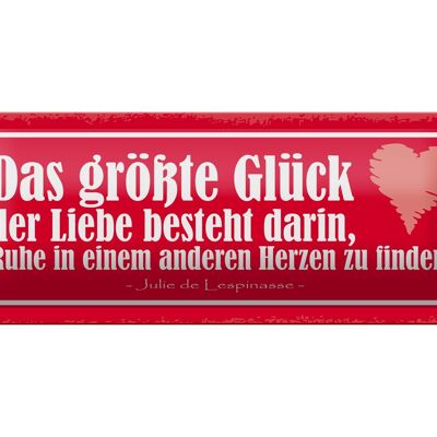 Blechschild Spruch 27x10cm das größte Glück der Liebe Herz Dekoration