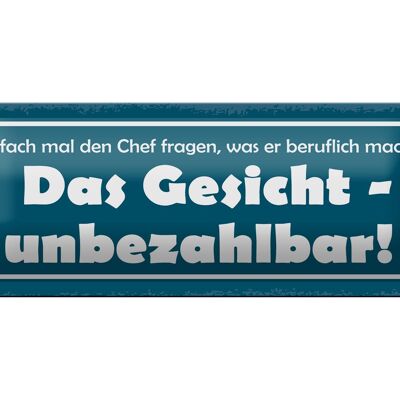 Blechschild Spruch 27x10cm Chef fragen was beruflich macht Dekoration