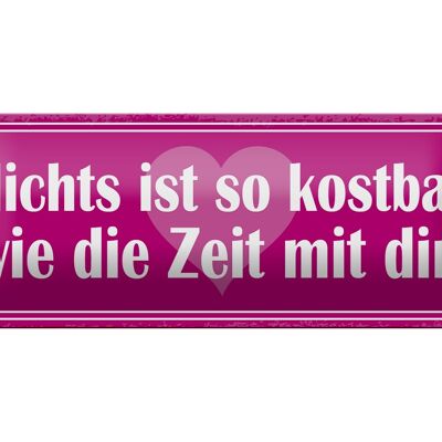 Blechschild Spruch 27x10cm Zeit mit dir ist so kostbar Herz Dekoration