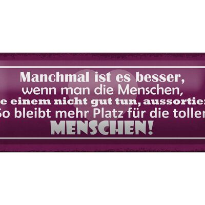 Blechschild Spruch 27x10cm wenn Menschen die nicht gut tun Dekoration