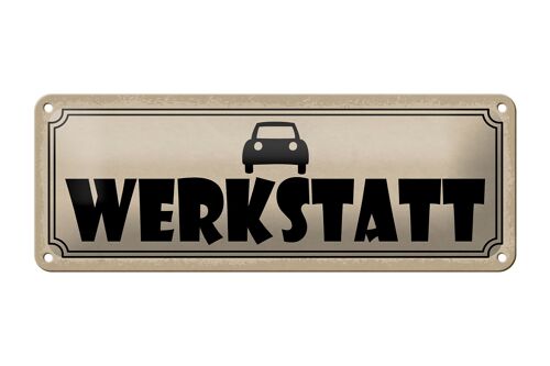 Blechschild Hinweis 27x10cm Auto Werkstatt graues Schild