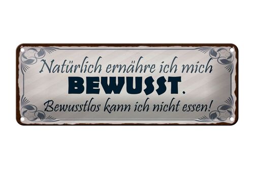 Blechschild Spruch 27x10cm natürlich ernähre mich bewusst Dekoration