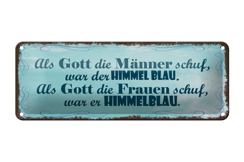 Blechschild Spruch 27x10cm Gott Männer Frauen schuf Himmel Dekoration