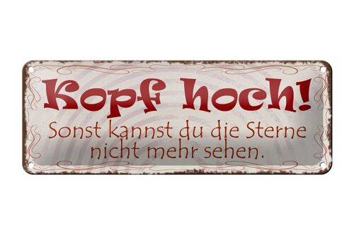 Blechschild Spruch 27x10cm Kopf hoch um Sterne zu sehen Dekoration