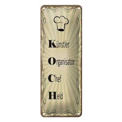 Blechschild Spruch 10x27cm Künstler Organisator Chef Held Dekoration