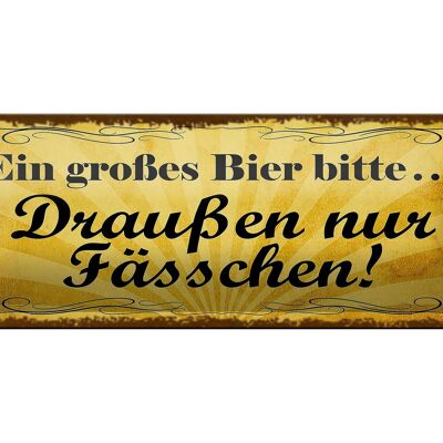 Metal sign saying 27x10cm a large beer please decoration