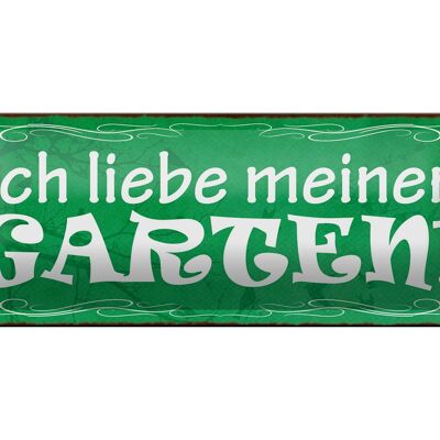 Blechschild Spruch 27x10cm ich liebe meinen Garten grünes Schild