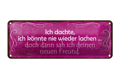 Blechschild Spruch 27x10cm Freund ich kann wieder lachen Dekoration