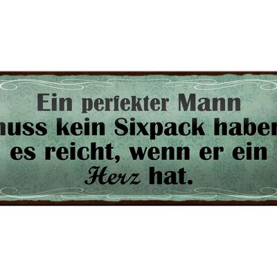 Blechschild Spruch 27x10cm Mann kein Sixpack reicht Herz Dekoration