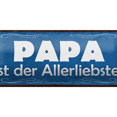 Tin sign saying 27x10cm Dad is the most beloved decoration