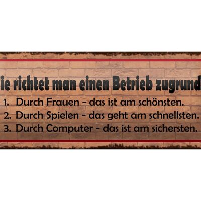 Blechschild Spruch 27x10cm Betrieb richten Frauen Spielen Dekoration