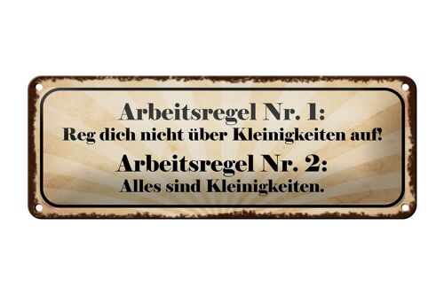 Blechschild Spruch 27x10cm Arbeitsregel Nr.1 reg dich nicht Dekoration