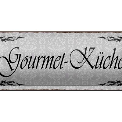 Blechschild Hinweis 27x10cm Gourmet - Küche Feinschmecker Dekoration